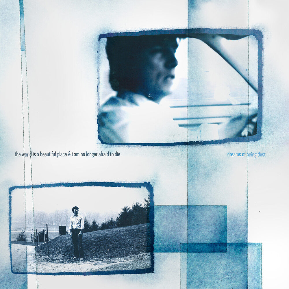 The World Is A Beautiful Place & I Am No Longer Afraid To Die - Dreams Of Being Dust [LP] Vinyl Record