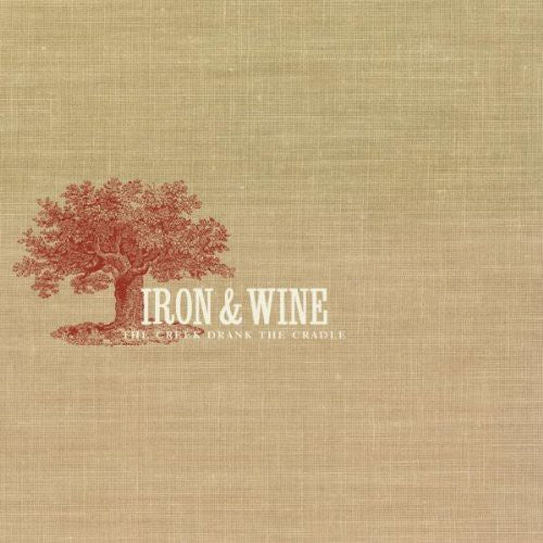 Iron And Wine - The Creek Drank The Cradle [CD]