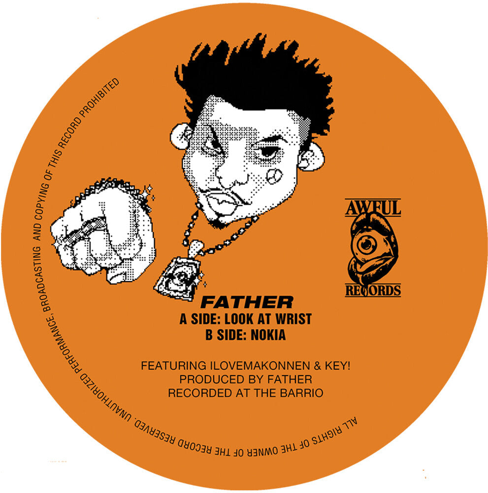 Father - Look At Wrist b/w Nokia [Picture disc featuring unique artwork on each side.]