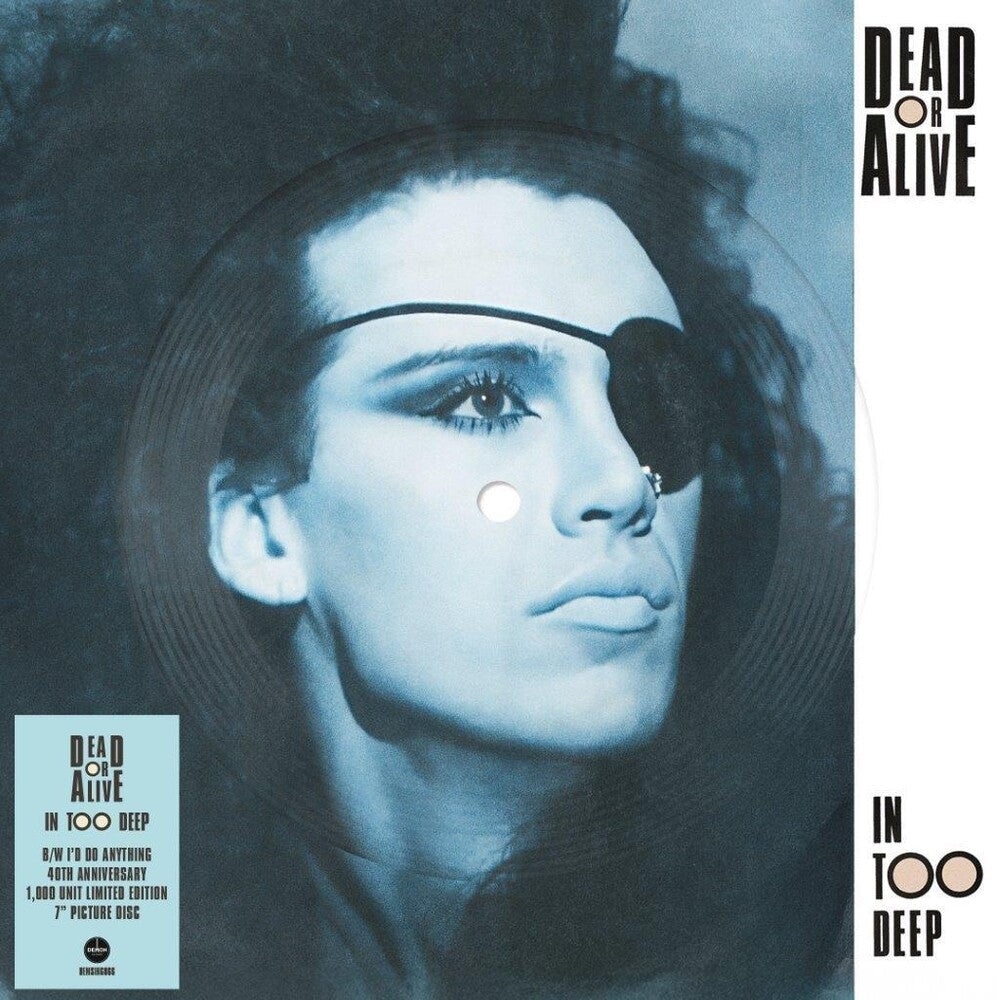 Dead Or Alive - In Too Deep (Pict) (Uk) [7" Vinyl]