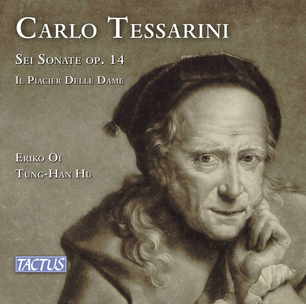 Tessarini: Sei Sonate Op. 14 Il Piacier Delle Dame [CD]