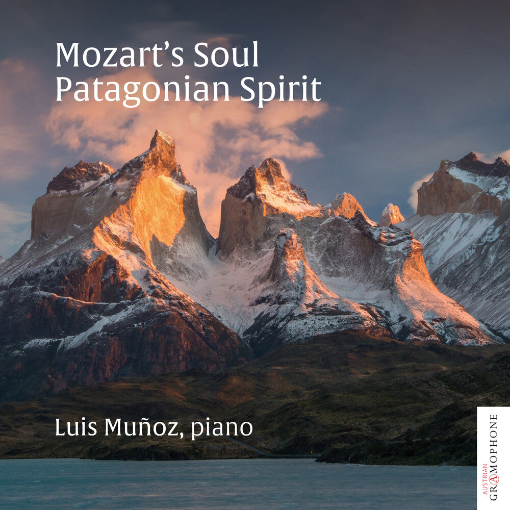 Mozart's Soul: Patagonian Spirit [CD]