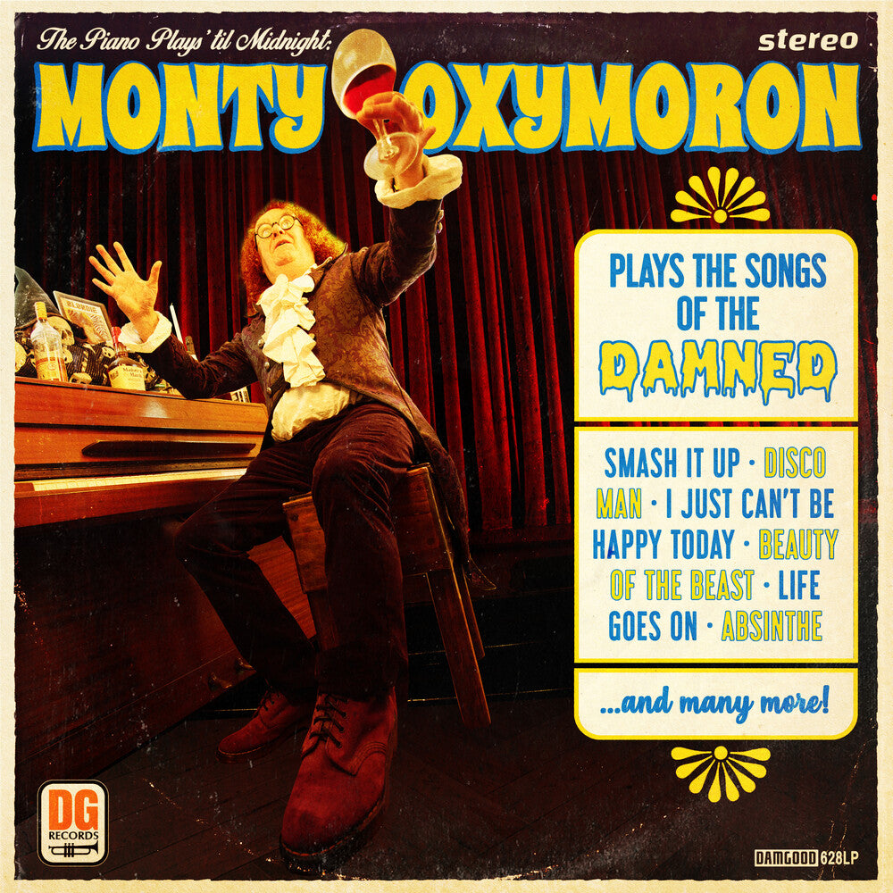 The Piano Plays 'Til Midnight: Monty Oxymoron Plays The Songs Of The Damned [CD]