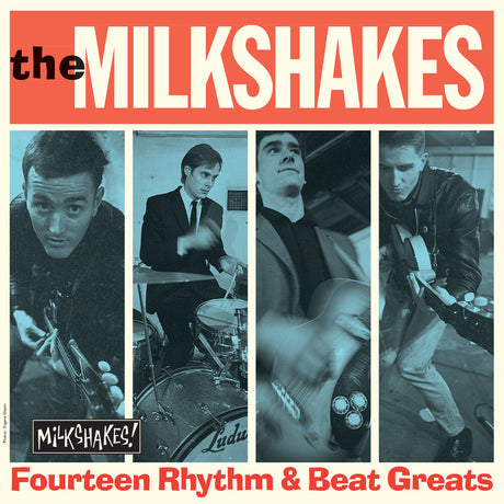 the album cover for Milkshakes - Fourteen Rhythm & Beat Greats