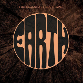 the album cover for Earth - Legendary Lost Tapes