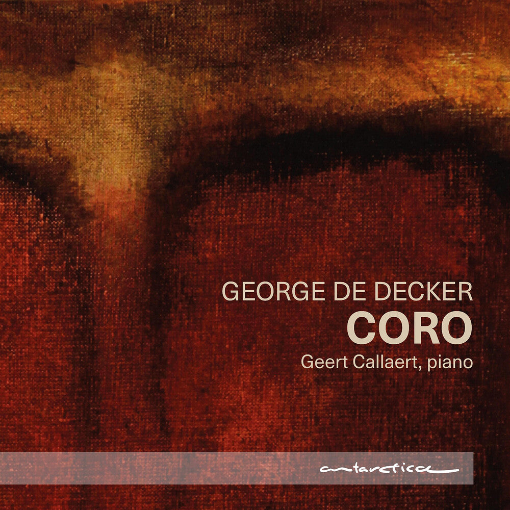George De Decker: Coro [CD]