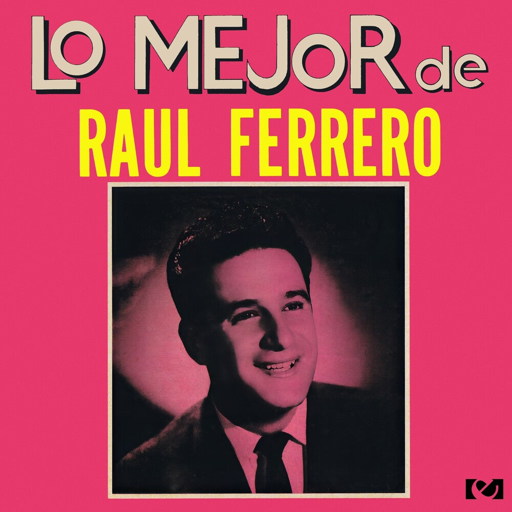 Lo Mejor de Raul Ferrero [CD]