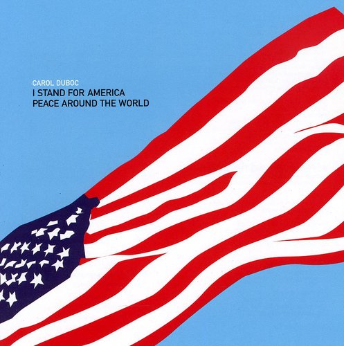 Duboc,carol - I Stand For America - Music CD Single