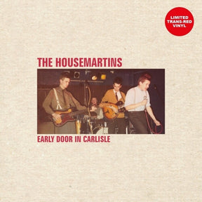the album cover for Housemartins - Early Door In Carlisle