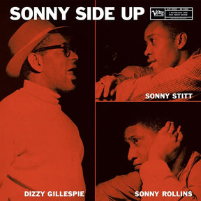 the album cover for Dizzy Gillespie  / Stitt,Sonny / Rollins,Sonny - Sonny Side Up (Verve Vault Series) [180 Gram]
