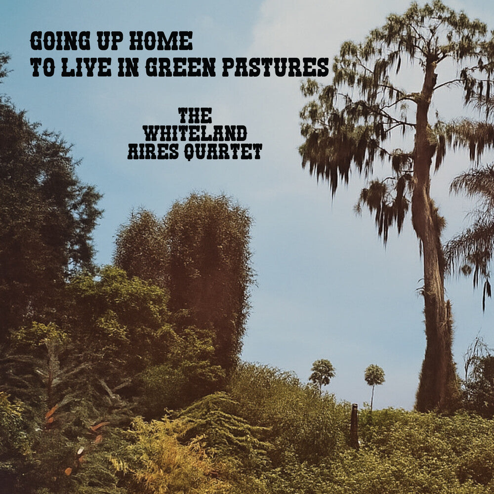 Going Up Home to Live in Green Pastures [CD]