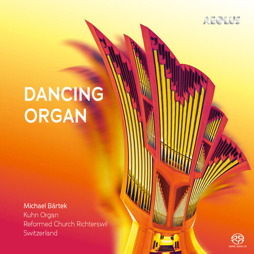 Bartek,michael - Dancing Organ - Super Audio CD