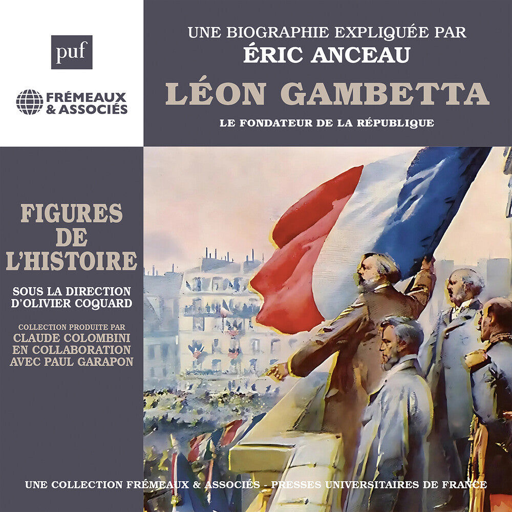 Leon Gambetta Le Fondateur De La Republique [CD]