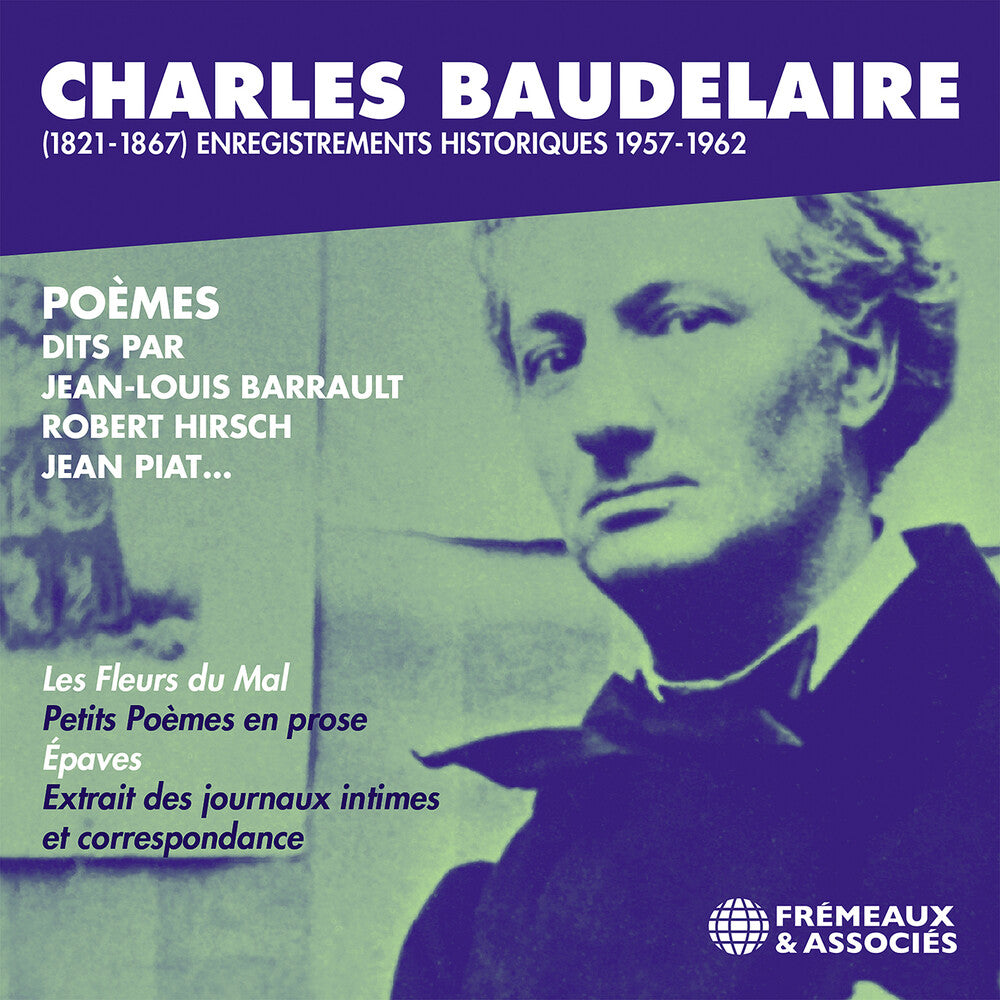 Charles Baudelaire (1821-1867) Enregistrements His [CD]
