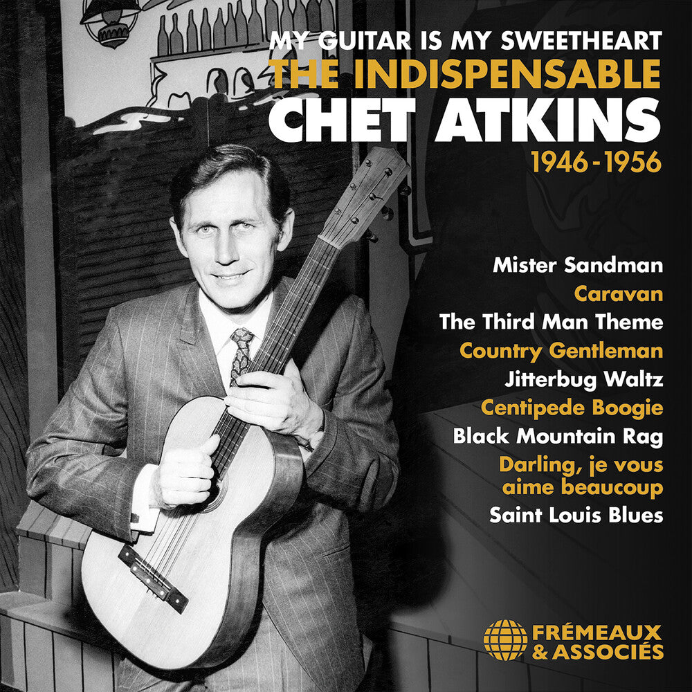 My Guitar Is My Sweetheart The Indispensable Chet [CD]