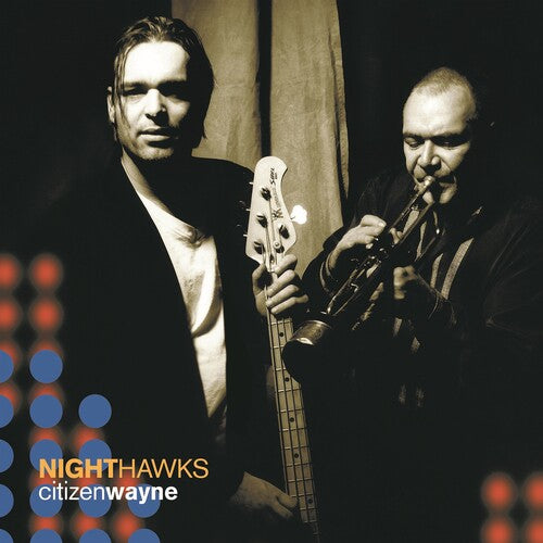 Nighthawks - Citizen Wayne - Music CD