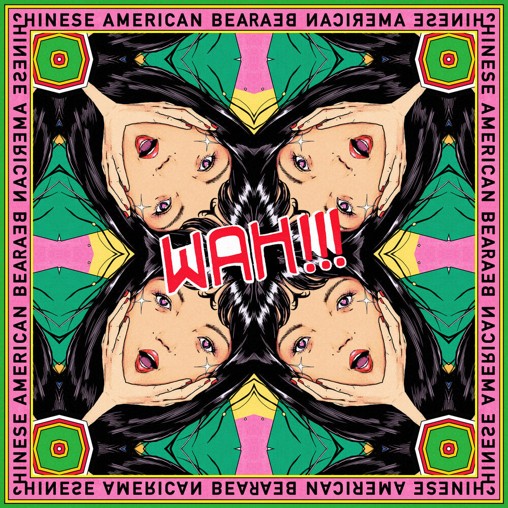 the album cover for Chinese American Bear - Wah (Uk)