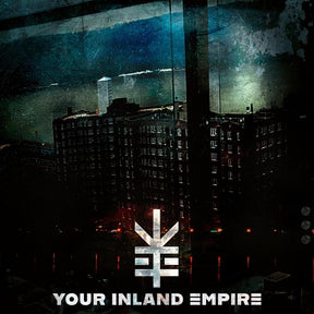 the album cover for Your Inland Empire - Your Inland Empire [Limited Edition] [Digipak]