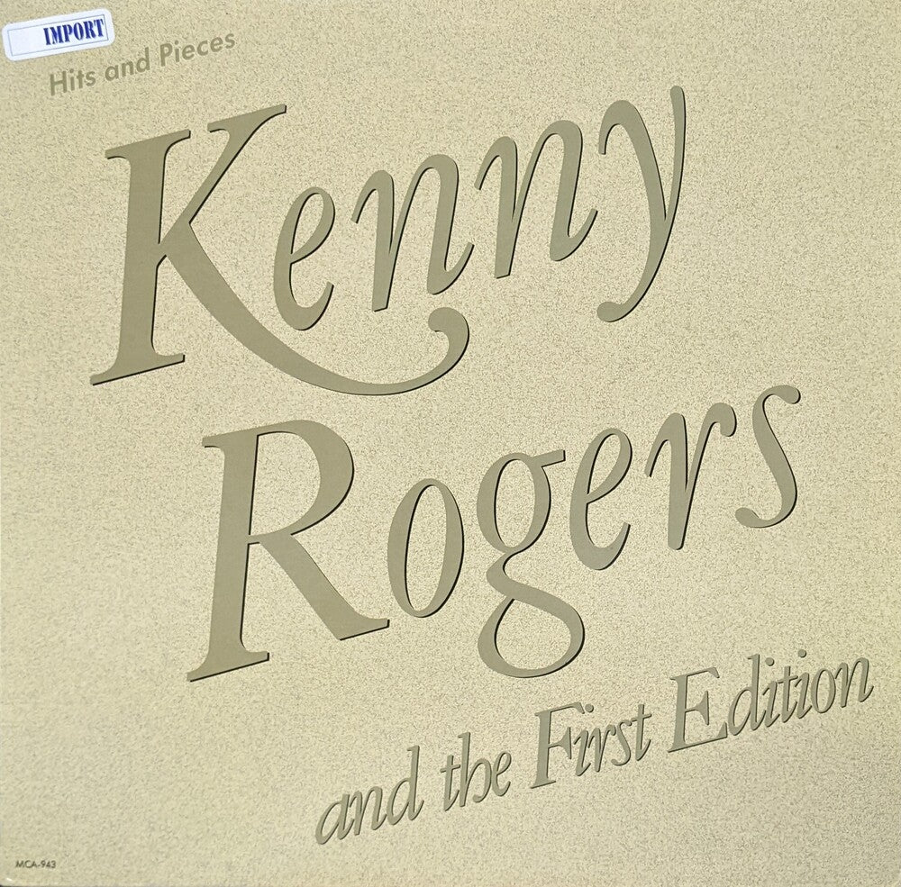 the album cover for Kenny Rogers  / First Edition - Hits And Pieces