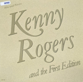 the album cover for Kenny Rogers  / First Edition - Hits And Pieces
