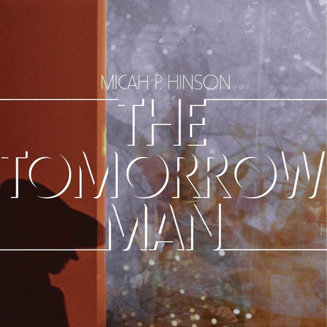 the album cover for Micah Hinson  P. - Tomorrow Man [Digipak]