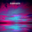 the album cover for Dreamcoaster - Imaginary Reflections
