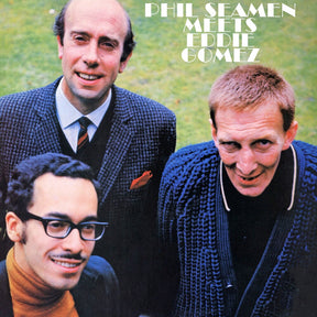 the album cover for Phil Seaman - Phil Seamen Meets Eddie Gomez