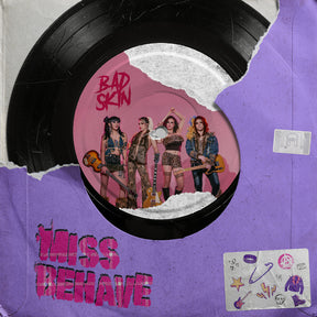 the album cover for Bad Skin - Miss Behave