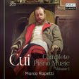 the album cover for Marco Rapetti - Cui: Complete Pno Music Vol. 1