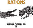 the album cover for Dillon & Paten Locke - Rations