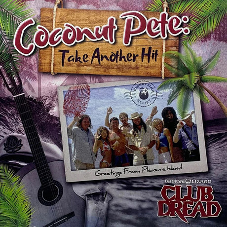 the album cover for Bill Paxton  / Coconut Pete - Coconut Pete: Take Another Hit [Colored Vinyl]