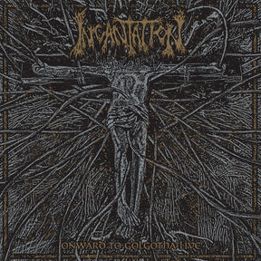 the album cover for Incantation - Onward To Golgotha Live -  [CD]