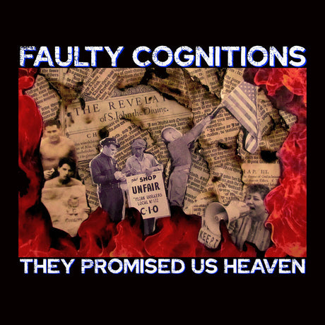 the album cover for Faulty Cognitions - They Promised Us Heaven