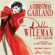 the album cover for Debbie Wileman - Christmas Garland Debbie Wileman As Judy Garland
