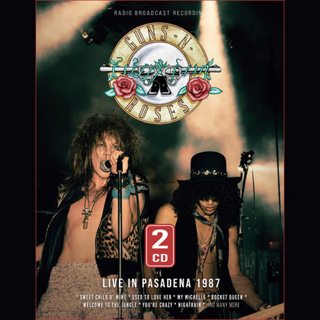 the album cover for Guns N' Roses - Live In Pasadena 1987