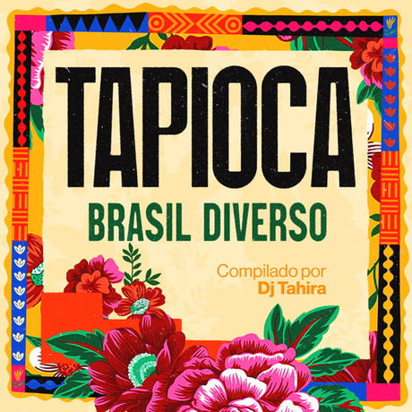 the album cover for Tapioca: Brasil Diverso / Various - Tapioca: Brasil Diverso (Various Artists)