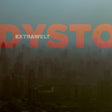 the album cover for EXTRAWELT - Dystortion