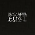 the album cover for Black Rebel Motorcycle Club - Howl [Indie Exclusive] White (Box) [Colored Vinyl] (Wht) (Aniv) (Exp)
