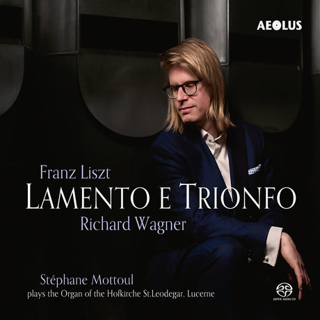 the album cover for Stephane Mottoul - Liszt & Wagner: Lamento E Trionfo