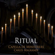 the album cover for Capella De Ministrers - Ritual