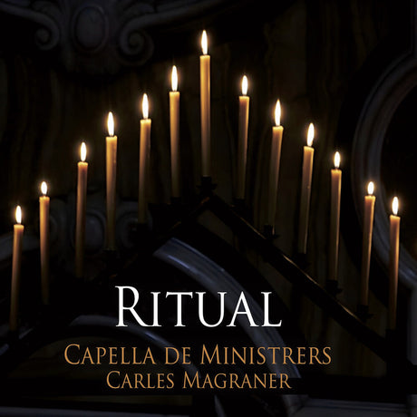 the album cover for Capella De Ministrers - Ritual