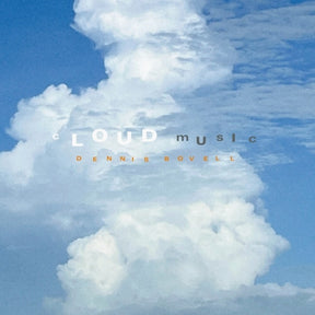 the album cover for Dennis Bovell - Cloud Music