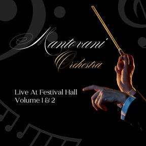 the album cover for Mantovani Orchestra - Mantovani Orchestra - Live At Festival Hall Volume 1 & 2