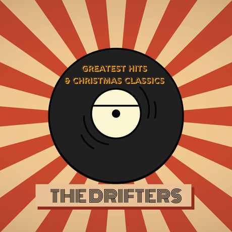 the album cover for Drifters - The Drifters' Greatest Hits & Christmas Classics