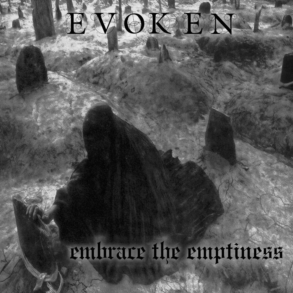 the album cover for Evoken - Embrace The Emptiness [Remastered]