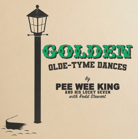 the album cover for Pee King  Wee & His Lucky Seven - Golden Olde-Tyme Dances (Mod)