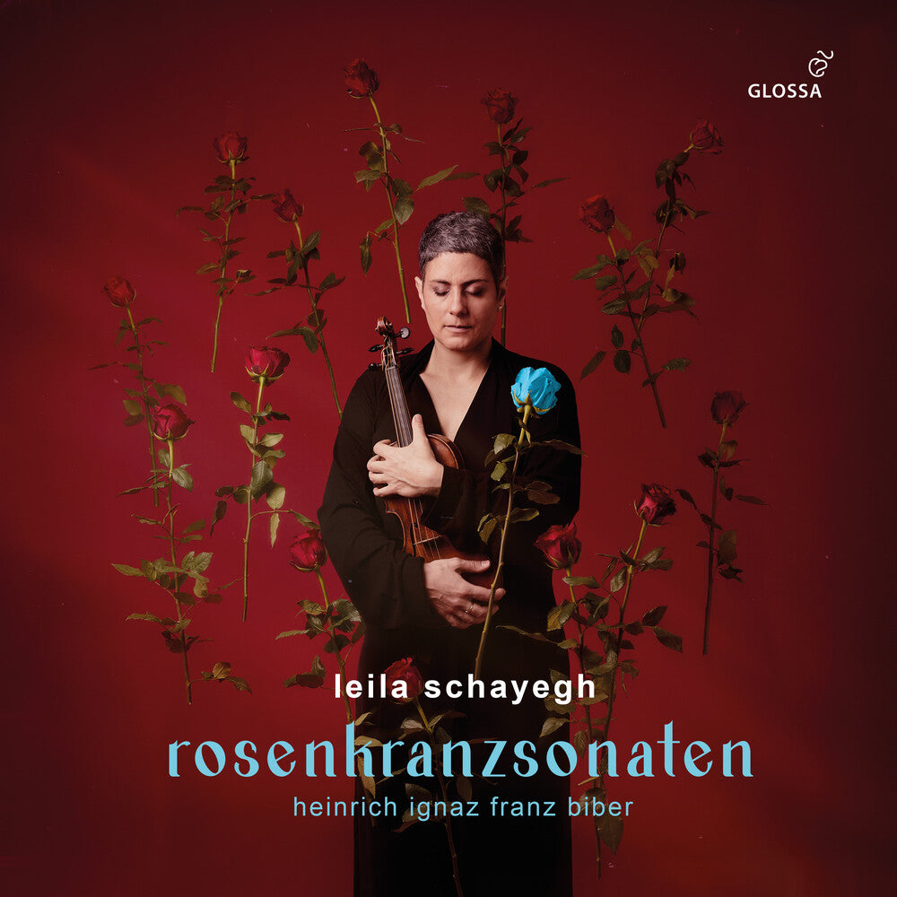 the album cover for Leila Schayegh  / La Centifolia - Biber: Rosary Sonatas