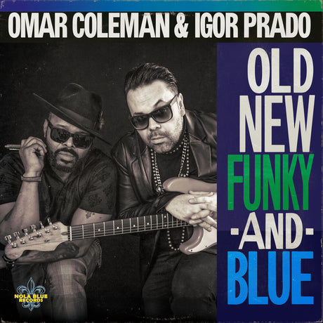 the album cover for Omar Coleman  / Prado,Igor - Old New Funky & Blue
