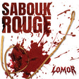 the album cover for Lomor - Sabouk Rouge