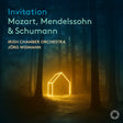 the album cover for Irish Chamber Orchestra - Mozart Mendelssohn & Schumann: Invitation